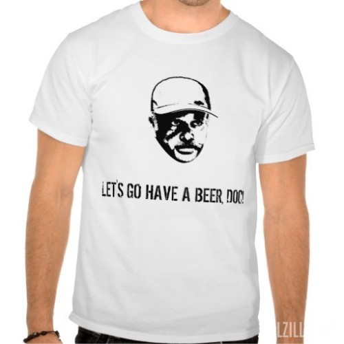 Lets go have a beer doc che style tee shirt rfa9fc5cb203d4752a29364e48341fb46 804gs 512